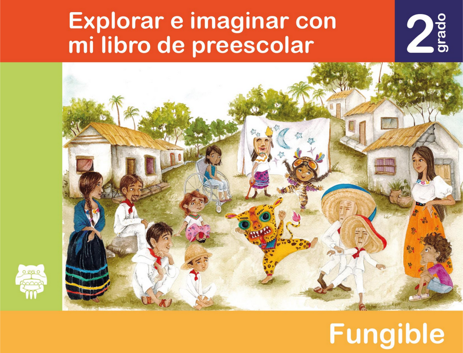 Explora e Imagina con mi libro de preescolar segundo